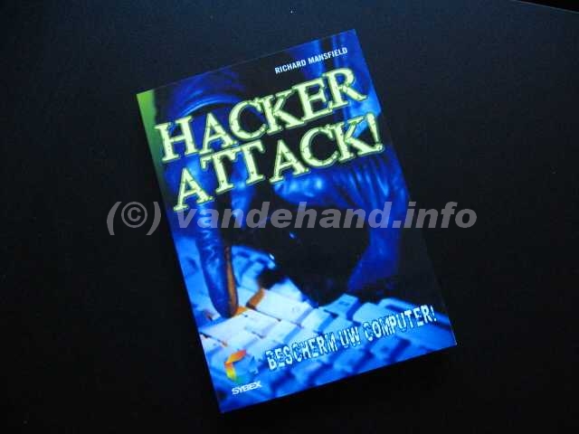 Boek Hackerattack Bescherm uw gegevens door Richard Mansfield Boek Hackerattack Bescherm uw gegevens door Richard Mansfield