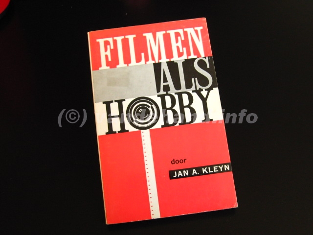Filmen als hobby door Jan A Kleyn